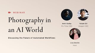 PicTime  Imagen Webinar Photography in an AI World [upl. by Anirdnajela178]