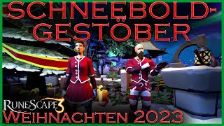 RS3 Weihnachtsabenteuer  SCHNEEBOLDGESTÖBER 2023 [upl. by Silvio]