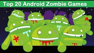 Top 20 Free Android Zombie Games [upl. by Burrill]