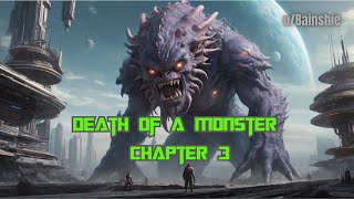 Death of a Monster Chapter 3 A kind of therapy  HFY  HM SCIFI STORIES [upl. by Deehan344]