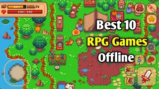 Best 10 RPG game for Android offline [upl. by Aileek]