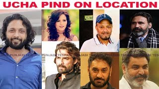 Ucha Pind On Location  Punjabi Movie  Navdeep Kaler  Poonam Sood  Punjabi Teshan [upl. by Elleirda]