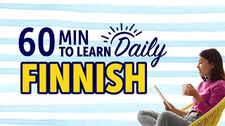 Mastering Everyday Life in Finnish in 60 Minutes [upl. by Sidell]