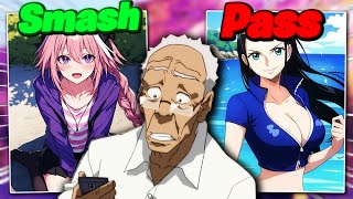 I asked my DAD to SMASH or PASS Anime WAIFUS [upl. by Ainot333]