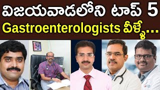 Best Gastroenterology Doctors in Vijayawada  Top 5 Gastroenterologists in Vijayawada [upl. by Annaerb544]