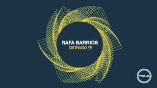 Rafa Barrios  Distraido Original Mix [upl. by Cilo844]