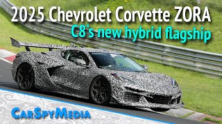 2025 Chevrolet Corvette C8 ZORA Prototype Spied Testing At The NÜRBURGRING C8s New Hybrid Flagship [upl. by Bekaj]