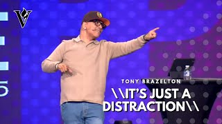 Its Just A Distraction  Tony Brazelton [upl. by Yer619]