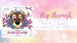 Flip Through  Disney Portraits P’tits Carrés by Hachette Heroes [upl. by Ecinahs]