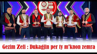 Gezim Zefi  Dukagjin per ty mknon zemra Official video 4K [upl. by Maggy837]