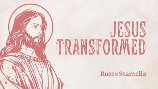 Sound City Church  10th November 2024  Jesus Transformed  Ps Rocco Scarcella [upl. by Larrabee164]