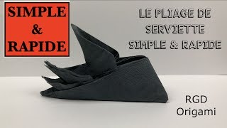 PLIAGE EN SERVIETTE SIMPLE ET RAPIDE [upl. by Arvie]