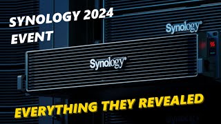 Synology Solution Exhibition 2024  EVERYTHING THEY REVEALED [upl. by Hound]