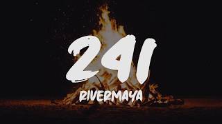 Rivermaya  241 Lyrics [upl. by Elsinore]