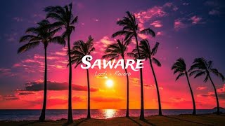 Saware  Slowed  Reverb  Ind Music  Lofi  lofi song lovesong [upl. by Alemap]