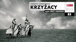 Krzyżacy 085  Henryk Sienkiewicz  Audiobook po polsku [upl. by Karli]