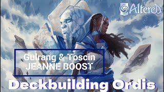 ALTERED TCG  ORDISGULRANG amp TOSCIN  Deck building Jeanne Boost [upl. by Lounge359]