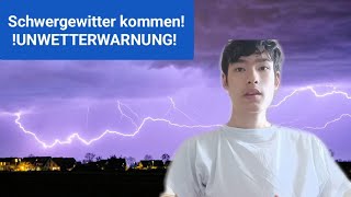 Schwergewitter kommen  UNWETTERWARNUNG [upl. by Enamrej80]