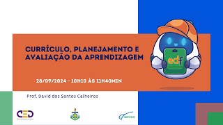 Currículo Planejamento E Avaliação Da Aprendizagem [upl. by Socram]