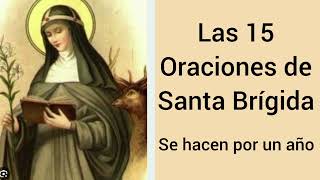 LA 15 ORACIONES DE SANTA BRÍGIDA [upl. by Victoir]