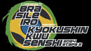 Campeonato Brasileiro Karate Kyokushin 2024  KWU Senshi [upl. by Ydor]