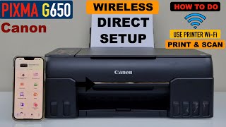 Canon Pixma G650 Wireless Direct Setup With The Android Phone [upl. by Stanwood764]