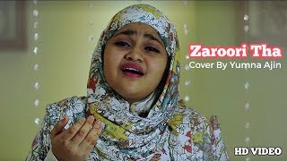 Zaroori Tha By Yumna Ajin  Yumna Ajin Official  FULL HD VIDEO [upl. by Shamrao]