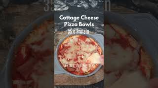 Cottage Cheese Pizza Bowl Recipe [upl. by Dorcas]