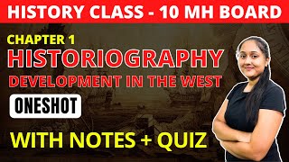 Class 10 History  Chapter 1  Historiography Development in the West 10th Maharashtra Board [upl. by Inalaehak661]