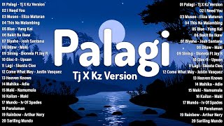 Palagi  TJ x KZ Version  New Hits OPM Tagalog Acoustic Songs 2024 Playlist  Tj Monterde Nonstop [upl. by Yemar551]