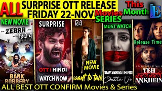 SURPRISE FRIDAY OTT Release 22NOV l Hindi Movies WebSeries BagheeraHindi DevaraHindi BLINKHindi [upl. by Isleana343]