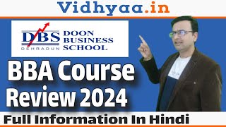 DOON BUSINESS SCHOOL DBS DEHRADUN BBA COURSE  REVIEW  FEE STRUCTURE  RANKING  ADMISSION 2024 [upl. by Ellenor]