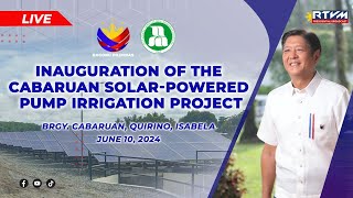 Inauguration of the Cabaruan SolarPowered Pump Irrigation Project 6102024 [upl. by Christina]