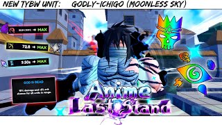 I OBTAINED The New Bleach GODLY ICHIGO In Anime Last Stand [upl. by Yehudi]