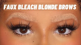 HOW TO DO FAUX BLEACHED BROWS WITH MAKEUP [upl. by Niehaus]