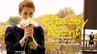 Stacey Kent  Cest le printemps AlbumRaconteMoi 2010 [upl. by Noyerb608]