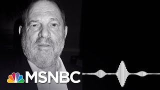 Listen To Excerpt From NYPD Sting Tape With Harvey Weinstein  MSNBC [upl. by Eivol]