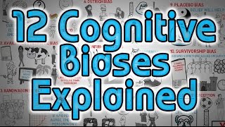 12 Cognitive Biases Explained  How to Think Better and More Logically Removing Bias [upl. by Nerral]