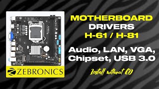 How To Download Zebronics Motherboard Drivers  Audio LAN VGA Chipset USB 30 [upl. by Irpak30]