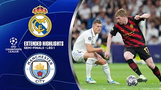 Real Madrid vs Man City Extended Highlights  UCL SemiFinals  Leg 1  CBS Sports Golazo [upl. by Merl]