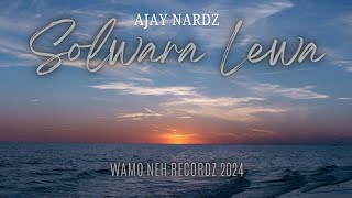 Solwara lewaAjay NardzLatest PNG Music 2024🎶🇵🇬 [upl. by Candyce16]