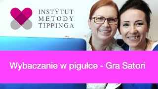 Gra Satori  Radykalne Wybaczanie w pigułce [upl. by Paza880]