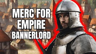 Bannerlord Modded Gameplay 5  BECOMING A MERC [upl. by Otinauj]