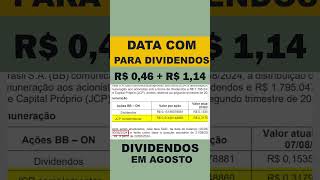 2 AÇOES quotDATA COMquot PARA DIVIDENDOS EM AGOSTO  DIVIDENDOS POR AÇÃO R 046  R 114 bbas3 egie3 [upl. by Oriole]