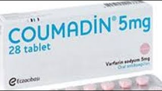 كومادين لعلاج سيوله الدم Coumadin Tablets [upl. by Dulla]