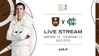 LIVE  Surrey v Nottinghamshire  LV County Championship  Day 4 [upl. by Pinkerton]