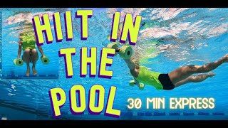 HIIT in the POOL 30 min Express Aqua Interval Workout Part 1 [upl. by Eliott182]