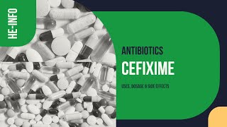 Cefixime  Uses Dosage Side Effects amp Mechanism  Suprax [upl. by Chafee567]