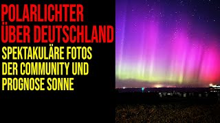 Polarlichter über Deutschland  Fotos und Prognose Sonne [upl. by Bing620]