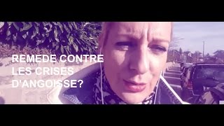 Remède contre les crises dangoisse [upl. by Merell]